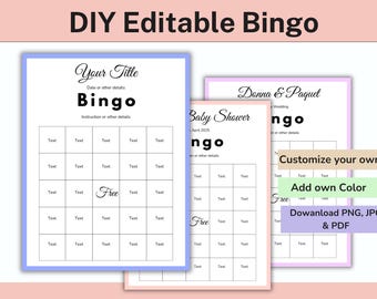 May include: Three printable Bingo templates with customizable text fields. The designs include a blue-bordered template with the title "Bingo", a pink-bordered template for a baby shower, and a lavender-bordered template for a wedding. Each template has a grid of text boxes.