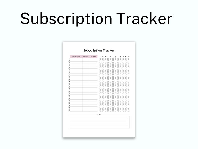 May include: A printable subscription tracker with a pink header and a note section at the bottom. The tracker has columns for subscription name, amount, account, and 12 months of the year.