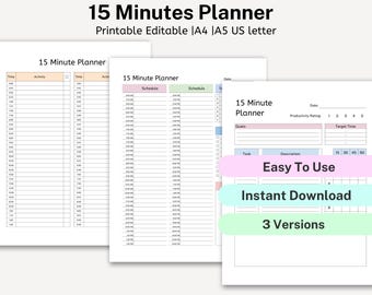 May include: Three printable 15-minute planner templates. The first template has two columns for time and activity. The second template has two columns for schedule. The third template has sections for goals, tasks, descriptions, productivity rating, and target time.