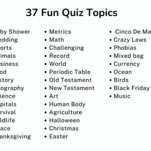 Puede incluir: Fondo blanco con el texto "37 Fun Quiz Topics" y una lista de temas de cuestionarios, incluyendo Baby Shower, Boda, Deportes, Animales, Negocios, Comida, Historia, y m&aacute;s.