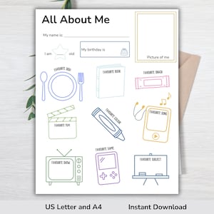 May include: A printable "All About Me" worksheet with fill-in sections for personal details, favorites, and a picture. Includes prompts for name, age, birthday, favorite dish, book, snack, film, color, song, game, show, and subject. Features the text "US Letter and A4" and "Instant Download".