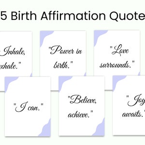 May include: Six white cards with affirmations for birth, each with a light blue corner design. The cards read: "Inhale, exhale.", "Power in birth.", "Love surrounds.", "I can.", "Believe, achieve.", and "Joy awaits."