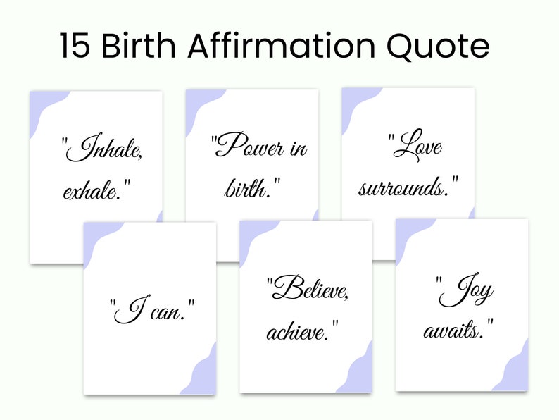 May include: Six white cards with affirmations for birth, each with a light blue corner design. The cards read: "Inhale, exhale.", "Power in birth.", "Love surrounds.", "I can.", "Believe, achieve.", and "Joy awaits."