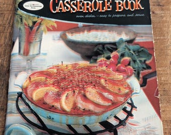 1958 Good Housekeeping Casserole Cook Book, Mid Century Recipes