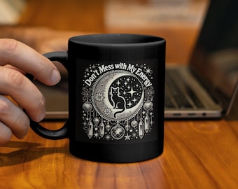 Witchy Black Cat Mug, Don't Mess With My Energy Coffee Cup