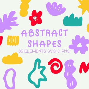 May include: A collection of colourful abstract shapes in red, yellow, teal, and purple, including wavy lines, flowers, and organic forms. The text reads ABSTRACT SHAPES 65 ELEMENTS SVG & PNG, presented as a digital graphic design asset set.