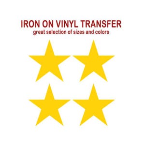 May include: Four yellow star-shaped iron-on vinyl transfers. The text "IRON ON VINYL TRANSFER great selection of sizes and colors" is printed in red above the stars. The stars are evenly spaced on a white background.