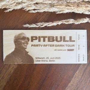 Pitbull Konzertkarte aus Holz als Andenken Geschenk, personalisiertes Konzertticket Party after dark tour Shaggy Konzertticket