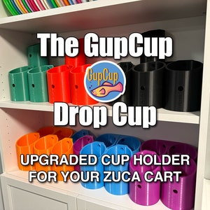 The GupCup Drop Cup 3D-Printed Zuca Cart Upgraded Cup Holder image 1