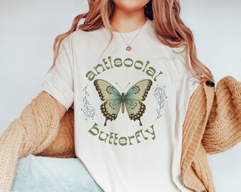 Funny Introvert Shirt, Antisocial Butterfly Shirt, Funny Antisocial Shirt, Introvert Shirt, Gift for Introvert, Funny Sarcastic Shirt