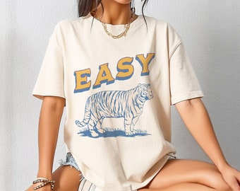 Comfort Colors Vintage Tiger Shirt, Easy Tiger Unisex Shirt, 90s Style Tiger Shirt, Vintage Graphic Tee, Retro Tiger Shirt, Tiger Gift