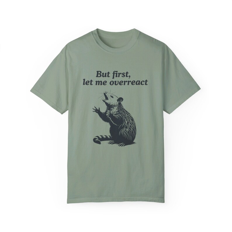 Comfort Colors Funny Possum Shirt, Overreact Possum Shirt, Vintage Style Opossum Shirt, Sarcastic Shirt, Possum Meme Shirt, Weird Shirt image 4