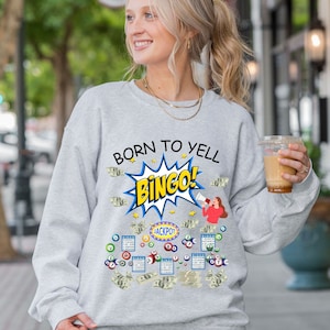 Cozy bingo sweatshirt for bingo lovers, born to yell bingo pullover for grandma , funny bingo gift for birthday, Christmas and group shirts