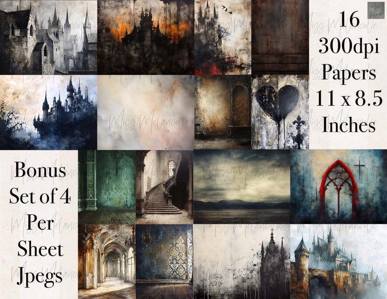 16 gothic style backgrounds 11 x 8.5 inches, portrait & landscape orientations. Gothic castles, gothic interiors & exteriors. In muted dark rich color scheme. Distressed grungy painterly mixed media style. Wide variety of backgrounds for diy collage
