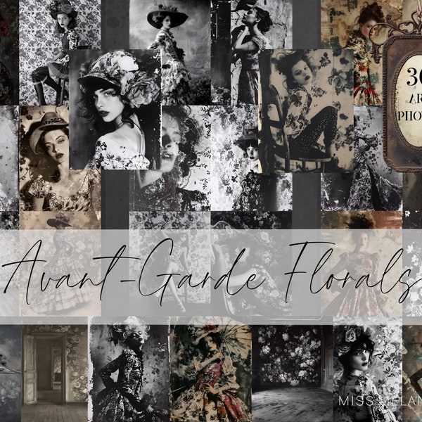 30 Sublime Avantgarde Floral Fashion Beauties Art Photo Kit, Grunge Distressed Bundle jpeg, 11 x 8.5 Junk Journal printable vintage photos