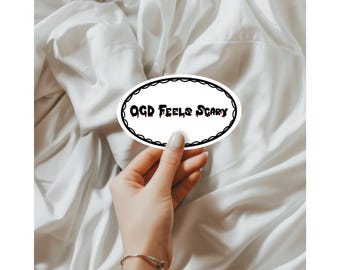 OCD Halloween Sticker, OCD feels scary sticker, mental health Halloween sticker, ocd, obsessive compulsive disorder sticker , ocd warrior