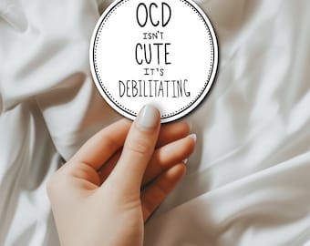 Obsessive Compulsive Disorder Sticker ,  OCD Sticker , Mental Health Disorder Sticker , OCD awareness , OCD awareness sticker