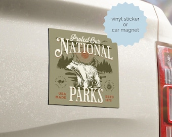 Protect Our National Parks Magnet or Decal: Conservation Bumper Sticker, Nature Lover Gift