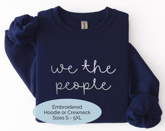 We The People Embroidered Hoodie or Crewneck: No Kings Protest Sweatshirt