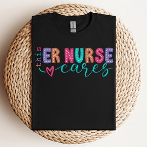 ER Nurse Shirt, Colorful Emergency Department Nurse Gift, Emergency Room rn Appreciation T-Shirt, ED dept. RN Nursing Tee, Gift for Nurses