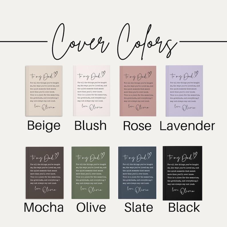 May include: Eight notebooks with various cover colours: beige, blush, rose, lavender, mocha, olive, slate, and black. Each notebook features the text "To my Dad" and a loving message.