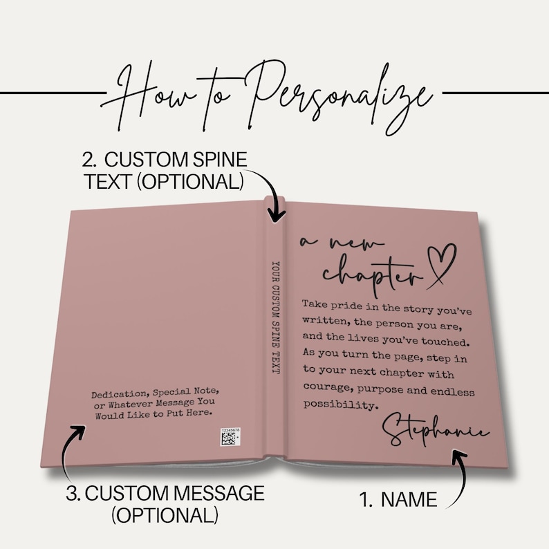 May include: Open book with a dusty rose cover, displaying the text "a new chapter" and a heart symbol. The right page features a personalized message and signature. The left page has text that says "Dedication, Special Note, or Whatever Message You Would Like to Put Here."