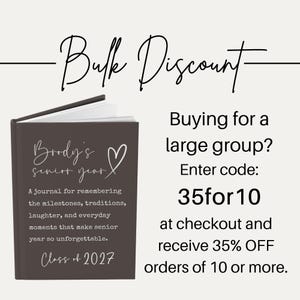 May include: A dark gray journal with the text "Brody's senior year" and "Class of 2027" in white script. The journal includes a heart symbol and text about remembering senior year moments. The image also includes text about a bulk discount.