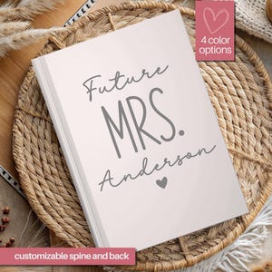Personalized Wedding Planning Journal, Future Mrs Notebook, Bride to Be Gift, Engagement Gift for Her, Custom Name Bridal Shower Keepsake
