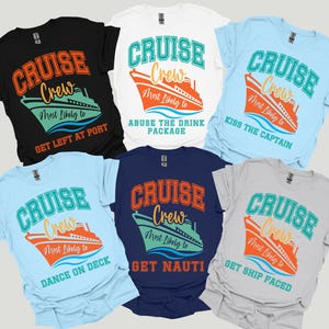 Funny Most Likely To Cruise Shirts, Group Cruise Shirts, Funny Cruise Crew Shirts, Matching Cruise Vacation Tees, Girls Friends Family Trip