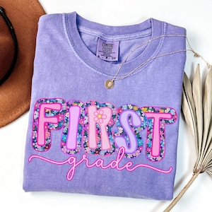 Comfort Colors First Grade Teacher Shirt, Bright Floral 1st Grade TShirt, First Grade Teacher Appreciation Gift, Elementary School T-shirt