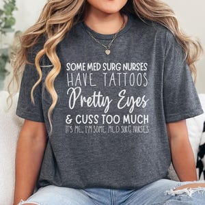 It&#39;s Me, I&#39;m the Med Surg Nurse Shirt, Funny Medical Surgical Nurse T-Shirt, Med-Surg Floor Nurse Appreciation Gift, Sarcastic Nursing Tee