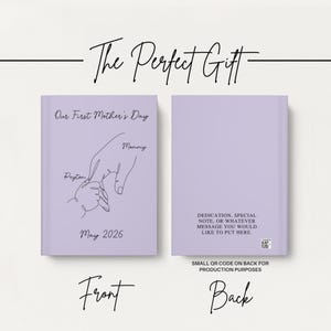 May include: A lilac journal featuring the text "Our First Mother's Day" and a line drawing of a hand holding a baby's hand. The journal also includes the name "Peyton" and the year "2026". The back of the journal has space for a dedication.