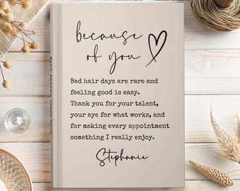 Hair Stylist Gift Personalized Hairdresser Appreciation Gift Thank You Stylist Gift Salon Gifts for Hair Dresser Journal Beautician Keepsake