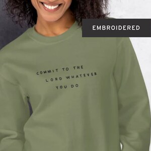 Embroidered Christian Sweatshirt: Commit To The Lord Crewneck
