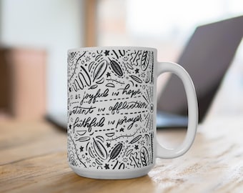 Love in Action Inspirational Christian Mug, Romans 12:12 Ceramic Coffee Cup, Black and White, Christian Gift