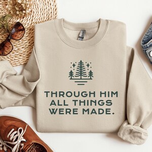 Christian Sweatshirt For Nature Lover or Hiker, Religious Faith Based Crewneck Sweater, Christian Merch Gift