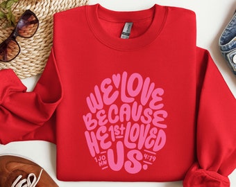 Christian Valentine's Day Sweatshirt: Red & Pink Crewneck Sweater