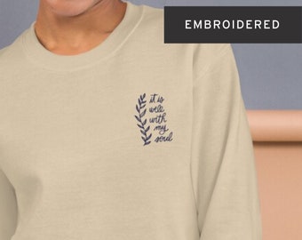 Sudadera cristiana bordada: "Está bien con mi alma" (cuello redondo)