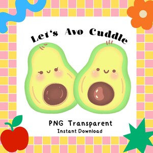 Let’s Avo-Cuddle Avocado Sticker PNG - Niedliche druckbare Obst Clipart, Kawaii Cartoon Aufkleber, lustiger digitaler Download