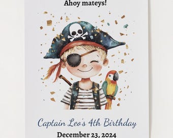 May include: A watercolor illustration of a young pirate with a parrot. The pirate wears a blue hat with a skull and crossbones, an eye patch, and a striped shirt. The text reads "Ahoy mateys!" and "Captain Leo's 4th Birthday December 23, 2024."