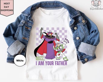 Disney Buzz I Am Your Father Shirt, Disney Zurg Shirt, Disneyland Family Shirt, Toy Story Movie Tee, Buzz Lightyear Shirt, Father Day Tee