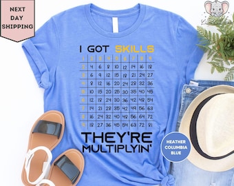 I Got Skill Theyre Multiplying Shirt, Math Class Shirt, Multiplication Shirt, Math Shirt, Funny Math Gift, Math Teacher Gift