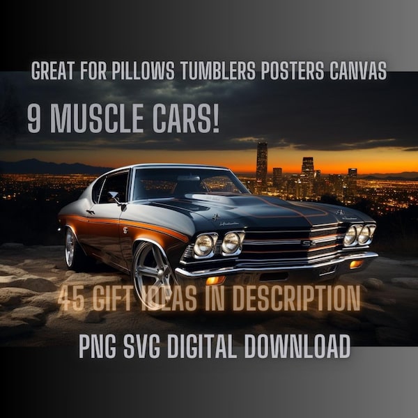 68 Chevelle SS PNG Bundle, Classic Muscle Car Wall Art Png, Vintage Chevy Png, Classic Muscle Car Canvas Print File. 9 Muscle Car Bundle!