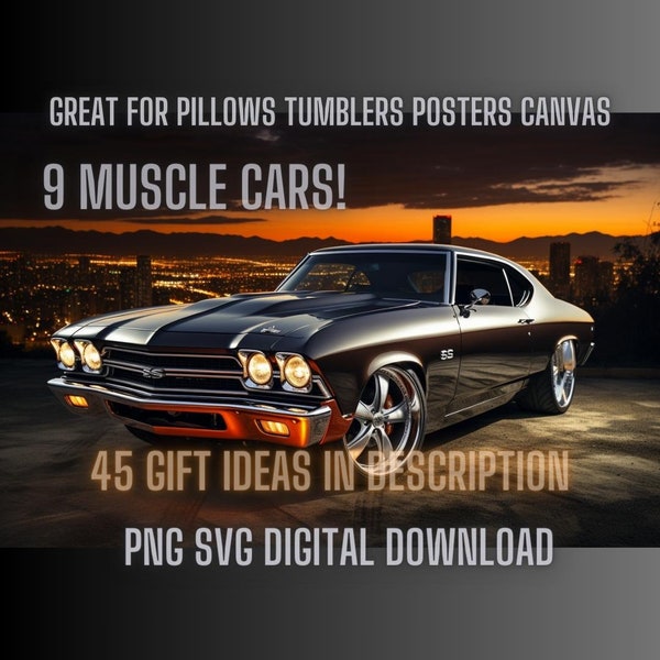 68 Chevelle SS PNG Bundle, Custom Muscle Car Wall Art Png, Retro Chevy Png, Classic Muscle Car Canvas Print File. 9 Muscle Car Bundle!
