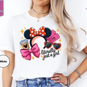 Disney Coquette Bow Literally Just a Girl T-shirt, Mickey Minnie Ears Park Trip Shirt, Disney Girls Trip Tee, Disney Tee