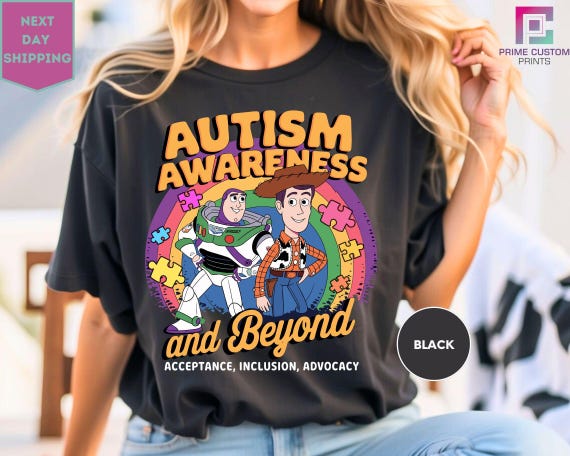 To Autism And Beyond Shirt, Toy Story Autism Awareness Tee, Neurodiversity Shirt, Support Autism Tee, Autism Awareness