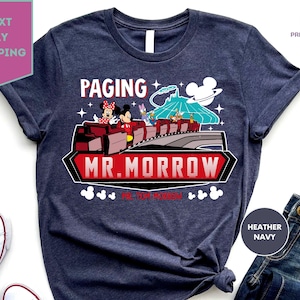 Retro Disney Space Mountain Tomorrowland Shirt, Paging Mr Morrow Mickey & Friends Tee, Wdw Magic Kingdom’S Peoplemover