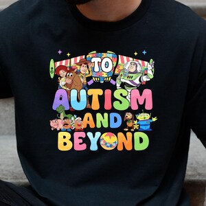 To Autism and Beyond Toy Story shirt, Autism Awareness shirt, Autism support, In April We Wear Blue shirt, Kids & adult shirt, Gift for kid image 4