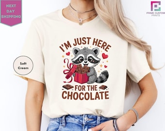 I’m Just Here for the Chocolate Raccoon Shirt, Valentine Chocolate Lover Tee, Cute Trash Raccoon Anti Valentine Tee