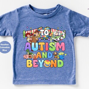 To Autism and Beyond Toy Story shirt, Autism Awareness shirt, Autism support, In April We Wear Blue shirt, Kids & adult shirt, Gift for kid image 2